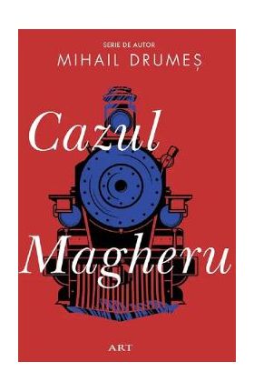 Cazul Magheru - Mihail Drumes