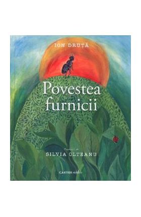 Povestea furnicii - Ion Druta
