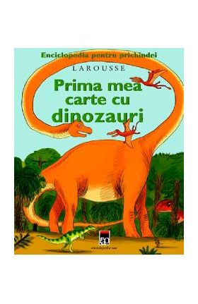 Prima mea carte cu dinozauri