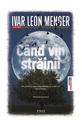 Cand vin strainii - Ivar Leon Menger