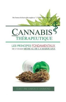 Cannabis Therapeutique - Aaron Hammond