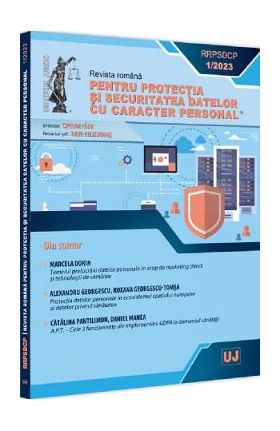 Revista romana pentru protectia si securitatea datelor cu caracter personal Nr.1/2023
