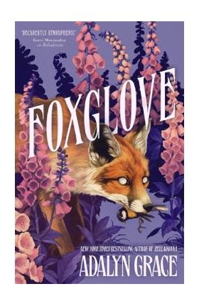 Foxglove. Belladonna #2 - Adalyn Grace