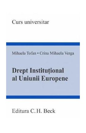 Drept institutional al uniunii europene - Mihaela Tofan, Crina Mihaela Verga