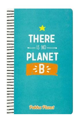 Agenda: There Is No Planet B