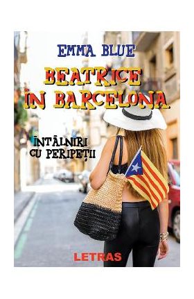 eBook Beatrice in Barcelona. Intalniri cu peripetii - Emma Blue