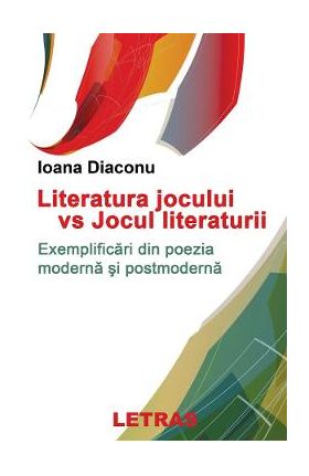 eBook Literatura jocului vs Jocul literaturii - Ioana Diaconu