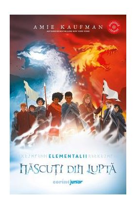eBook Nascuti din lupta. Seria Elementalii Vol.3 - Amie Kaufman