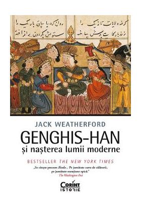 eBook Genghis-Han si nasterea lumii moderne - Jack Weatherford