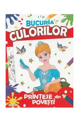 Bucuria culorilor. Printese din povesti