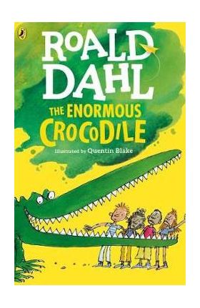 Enormous Crocodile - Roald Dahl