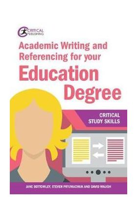 Academic Writing and Referencing for your Education Degree