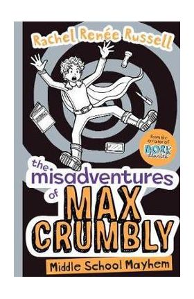 Misadventures of Max Crumbly 2