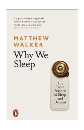 Why We Sleep