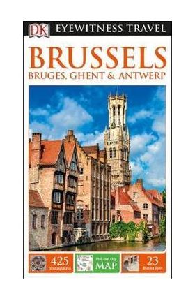 DK Eyewitness Travel Guide Brussels, Bruges, Ghent and Antwe