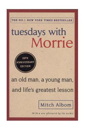 Tuesdays With Morrie