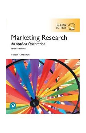 Marketing Research: An Applied Orientation, Global Edition