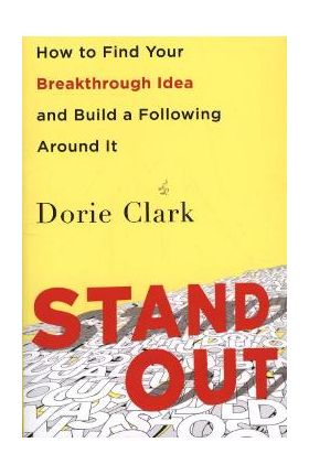 Stand Out - Dorie Clark