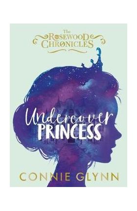 Undercover Princess - Connie Glynn