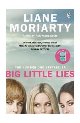 Big Little Lies - Liane Moriarty