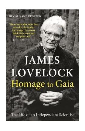 Homage to Gaia - James Lovelock