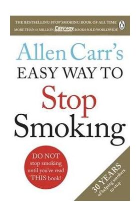 Allen Carr's Easy Way to Stop Smoking