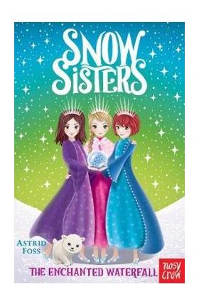 Snow Sisters: The Enchanted Waterfall