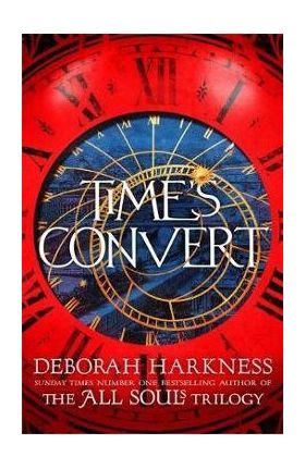 Time's Convert - Deborah Harkness