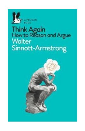 Think Again - Walter Sinnott-Armstrong