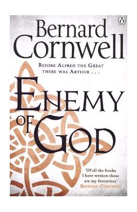 Enemy of God - Bernard Cornwell