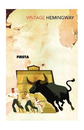 Fiesta - Ernest Hemingway