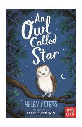 Owl Called Star - Helen Peters