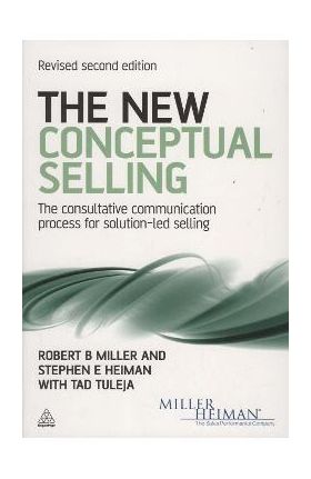 New Conceptual Selling - Robert Miller