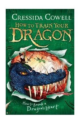 How to Break a Dragon's Heart