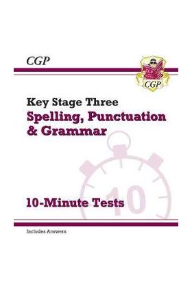 New KS3 Spelling, Punctuation and Grammar 10-Minute Tests (i -