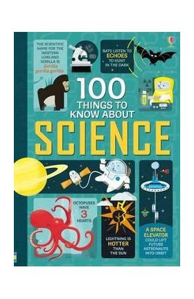 100 Things to Know About Science