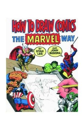 How to Draw Comics the Marvel Way