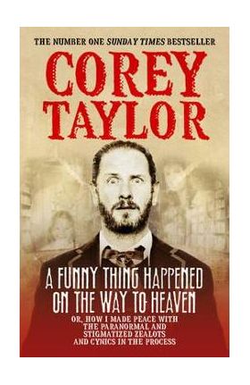 Funny Thing Happened on the Way to Heaven