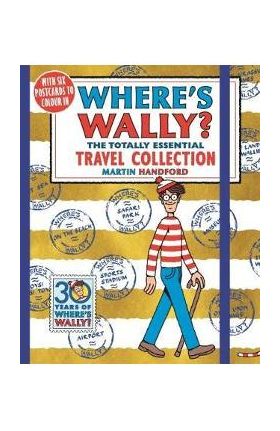 Where's Wally? The Totally Essential Travel Collection