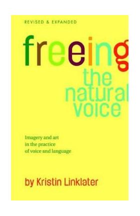 Freeing the Natural Voice