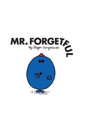 Mr. Forgetful