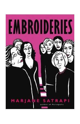 Embroideries - Marjane Satrapi