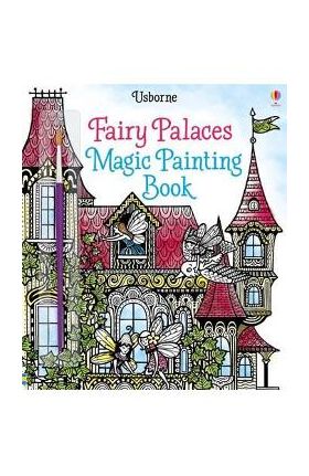 Fairy Palaces Magic Painting Book