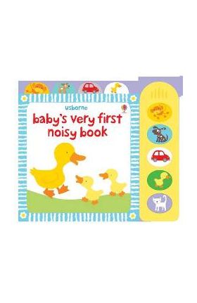 Baby's Very First Noisy Book