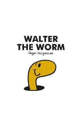 Mr Men Walter the Worm