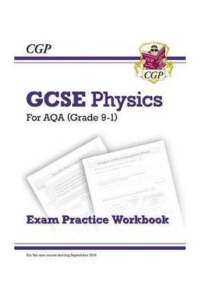 New Grade 9-1 GCSE Physics: AQA Exam Practice Workbook