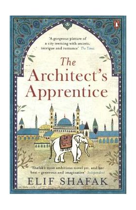 Architect's Apprentice - Elif Shafak