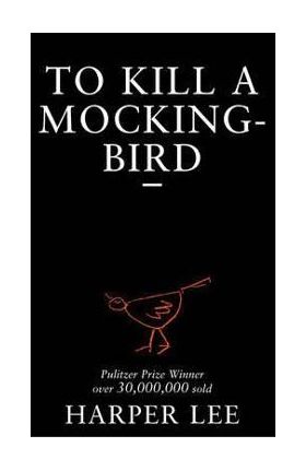 To Kill A Mockingbird - Harper Lee