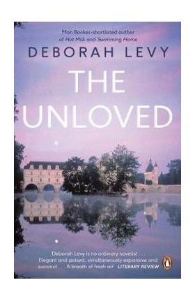 Unloved - Deborah Levy