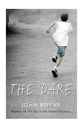 Dare - John Boyne